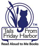 Tails From Friday Harbor - Read Aloud to Me Book